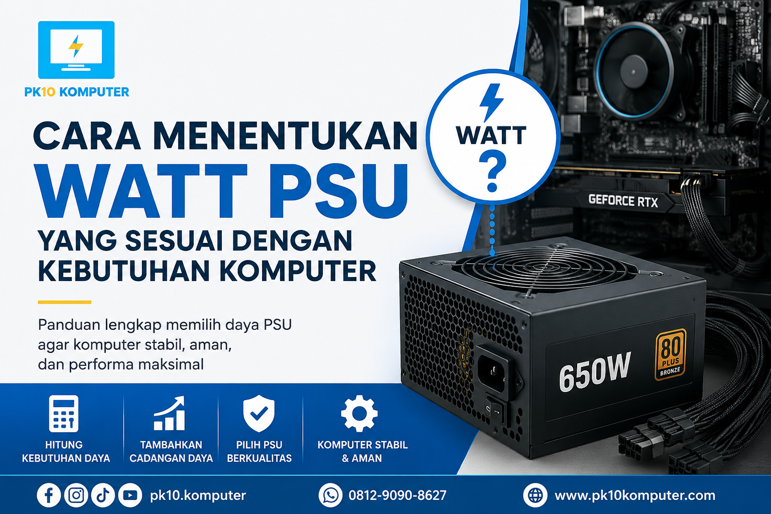 Cara Menentukan Watt PSU yang Sesuai dengan Kebutuhan Komputer