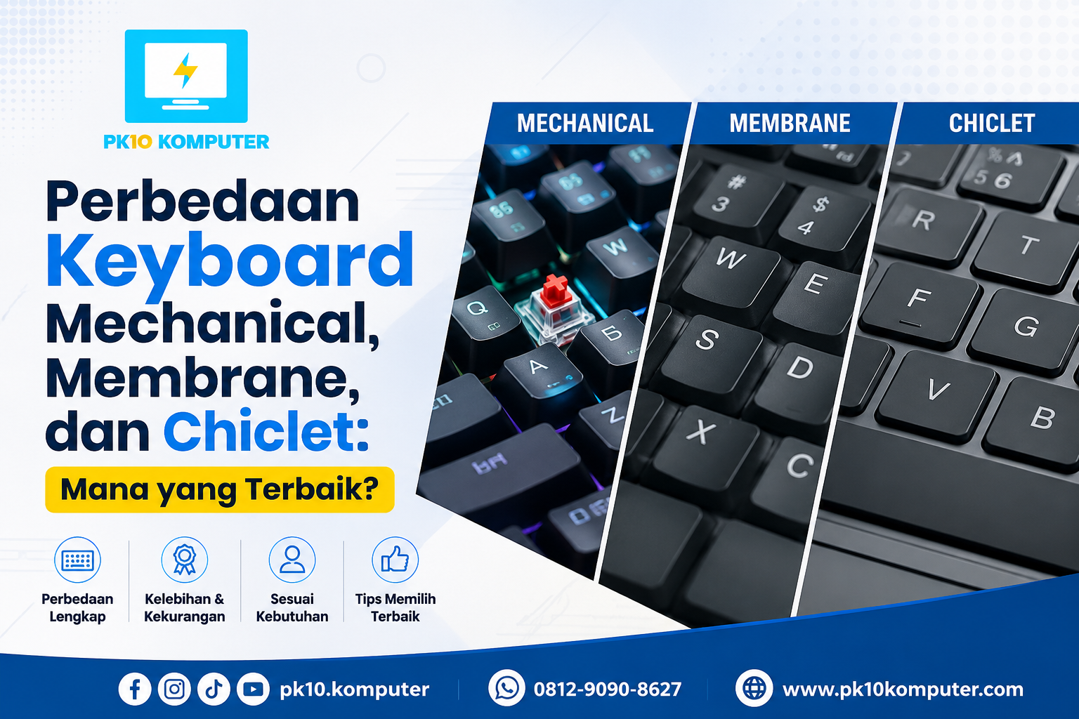 Perbedaan Keyboard Mechanical, Membrane, dan Chiclet Mana yang Terbaik