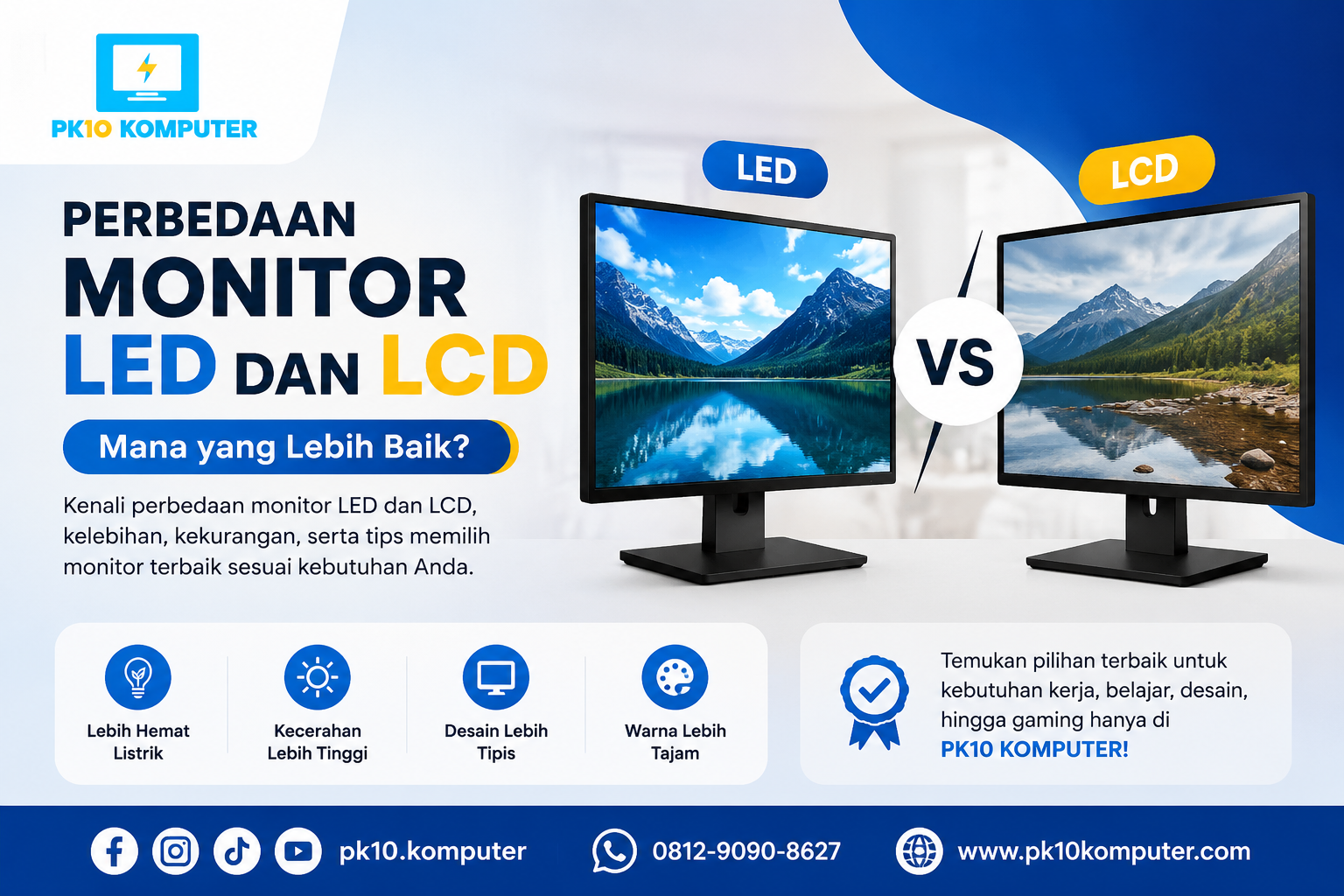 Perbedaan Monitor LED dan LCD Mana yang Lebih Baik