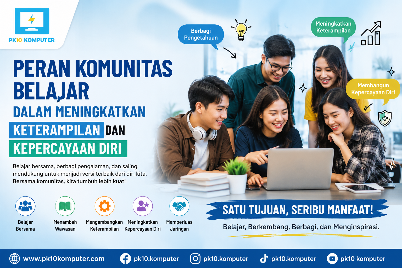 Komunitas belajar merupakan sarana yang sangat efektif untuk meningkatkan keterampilan sekaligus membangun kepercayaan diri. Melalui interaksi, diskusi, kolaborasi, dan praktik bersama, setiap anggota dapat memperoleh wawasan baru, mengasah kemampuan teknis maupun soft skill, serta memperluas jaringan profesional. Selain membantu proses belajar menjadi lebih menyenangkan, komunitas belajar juga mempersiapkan anggotanya menghadapi tantangan dunia pendidikan, dunia kerja, maupun dunia usaha. Dengan memilih komunitas yang tepat dan berpartisipasi secara aktif, setiap individu memiliki peluang lebih besar untuk berkembang, berprestasi, dan mencapai tujuan yang diinginkan