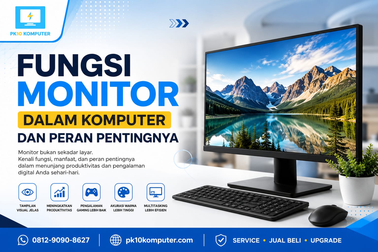 Fungsi Monitor dalam Komputer dan Peran Pentingnya
