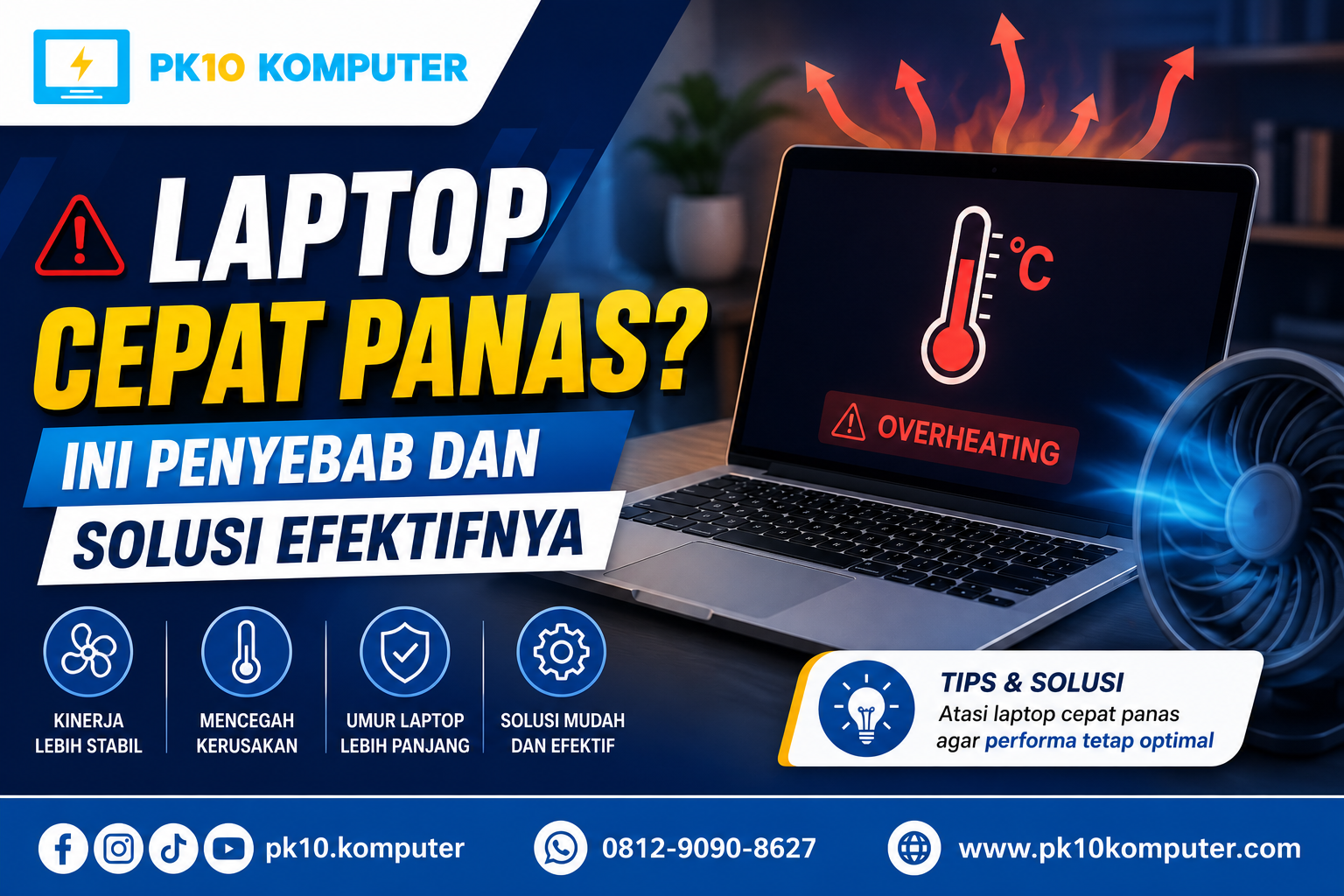 Laptop Cepat Panas Ini Penyebab dan Solusi Efektifnya