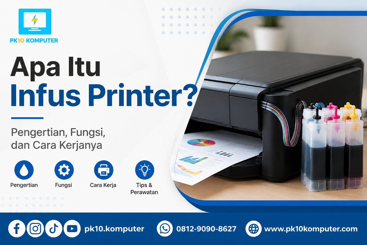 Apa Itu Infus Printer Pengertian, Fungsi, dan Cara Kerjanya