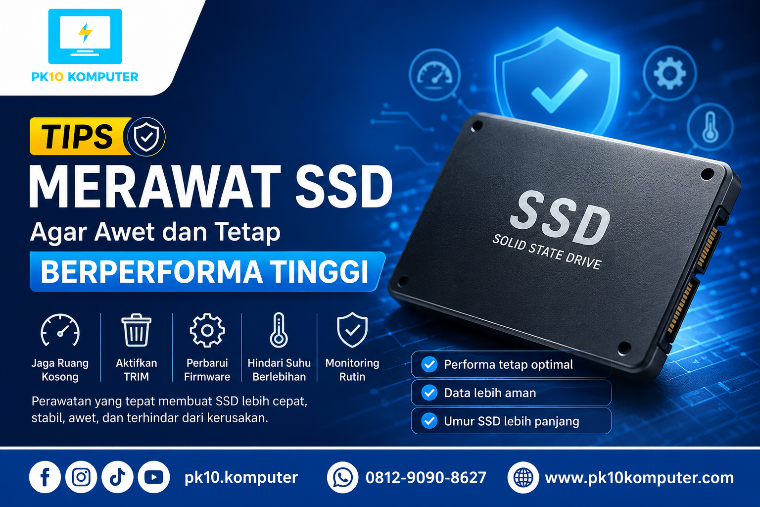 Tips Merawat SSD Agar Awet dan Tetap Berperforma Tinggi