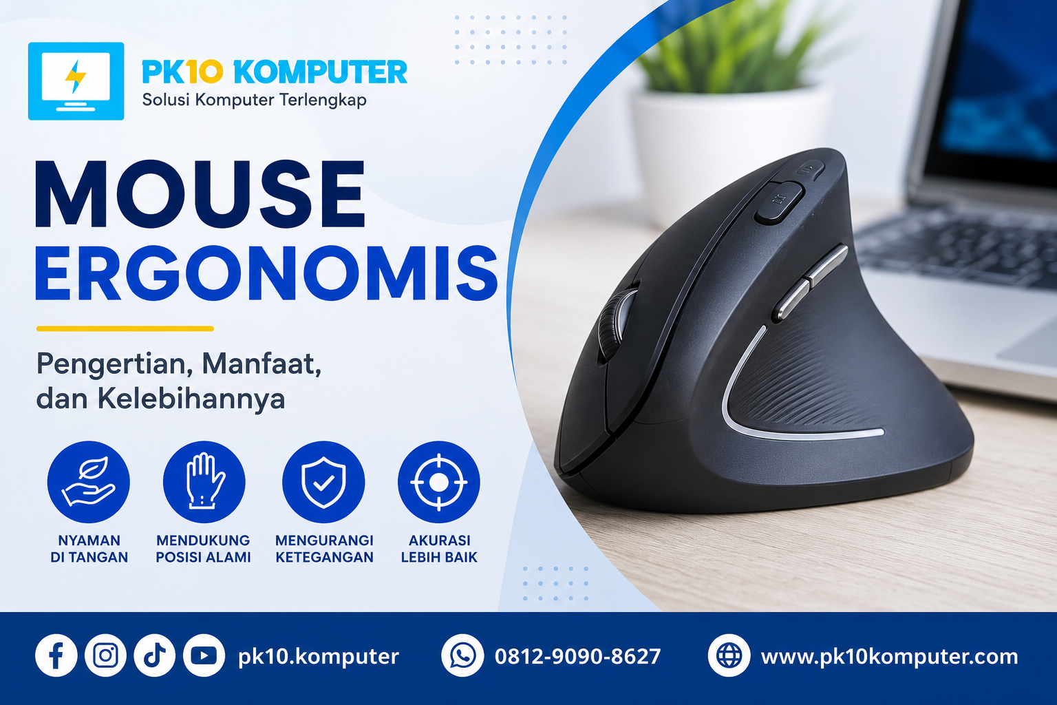 Mouse Ergonomis Pengertian, Manfaat, dan Kelebihannya