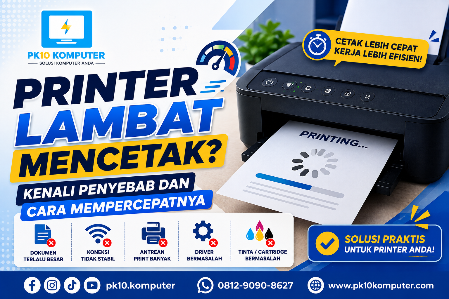 Printer Lambat Mencetak Kenali Penyebab dan Cara Mempercepatnya