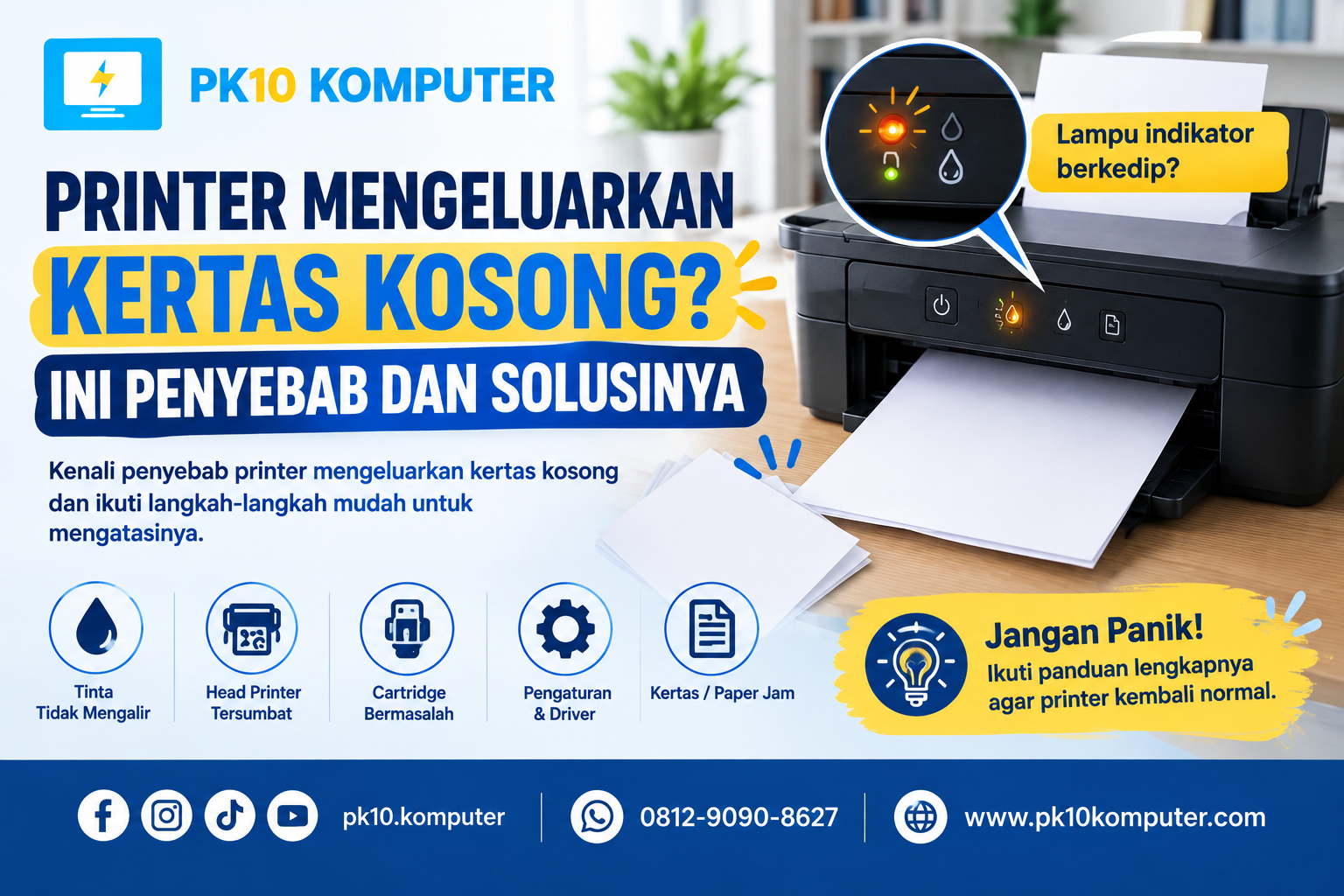 Printer Mengeluarkan Kertas Kosong Ini Penyebab dan Solusinya