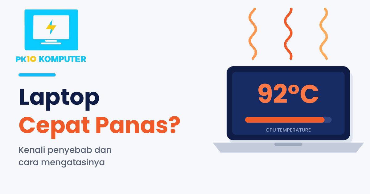 Ilustrasi laptop cepat panas dengan suhu CPU 92 derajat Celsius